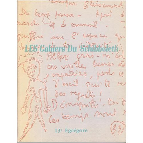 Les Cahiers Du Schibboleth - 13e Égrégore