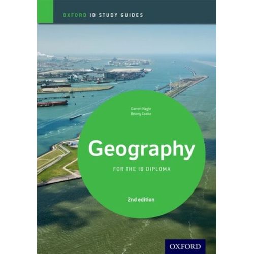 Ib Geography Study Guide: Oxford Ib Diploma Programme
