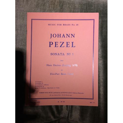 Johann Pezel Sonate N°1 Hora Decima 1670 Pour Cuivres À 5 Parties Collection Music For Brass N°15 Robert King