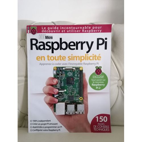 Revue Magazine Raspberry Pi En Toute Simplicité - Juin-Juillet-Août 2016 - S.O.S Micro N°17