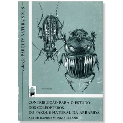 Contribuição Para O Estudo Dos Coleópteros Do Parque Natural Da Arrábida