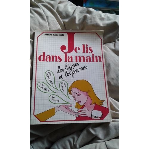 Je Lis Dans Les Ligne De La Main. Les Lignes Et Les Formes
