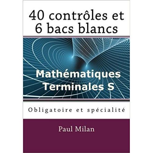 40 Contrôles Et 6 Bac Blancs 