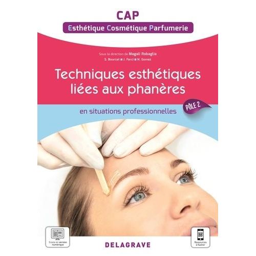 Techniques Esthétique Cosmétique Parfumerie Liées Aux Phanères - Pôle 2 - Cap Ecp - Pochette Élève