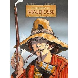 Les Chemins De Malefosse : Intégrale Tome 1