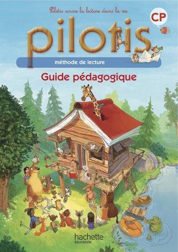 Pilotis Lecture Cp - Guide Pédagogique