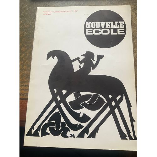 Revue Nouvelle Ecole N° 16 Janvier Février 1972 Par Alain De Benoist