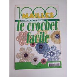 Modèle Au Crochet 1000 Mailles "Le Crochet Facile" N°54 Méthode Et Technique