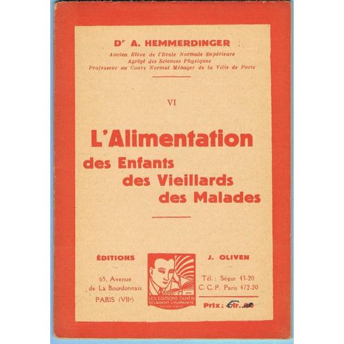 L'alimentation Des Enfants, Des Vieillards, Des Malades