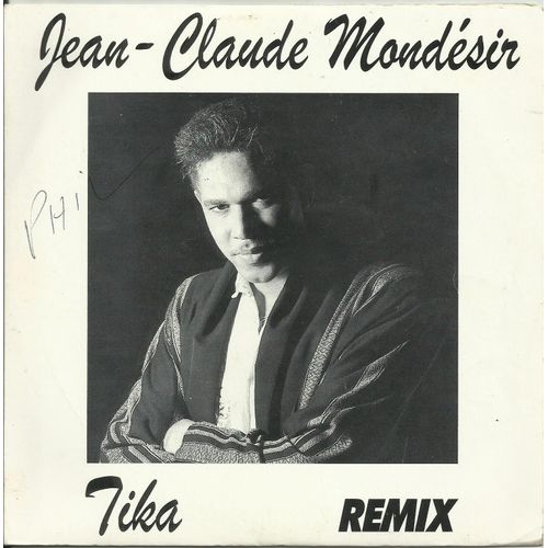 Jean-Claude Mondésir - Tika (Remix) / Danger