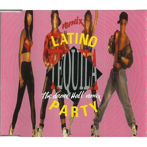 Tequila (The Dance Hall Remix)