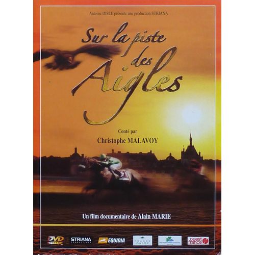 Sur La Piste Des Aigles