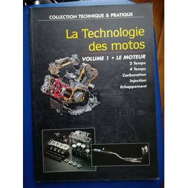 Technologie Des Motos Vol 1 - Le Moteur