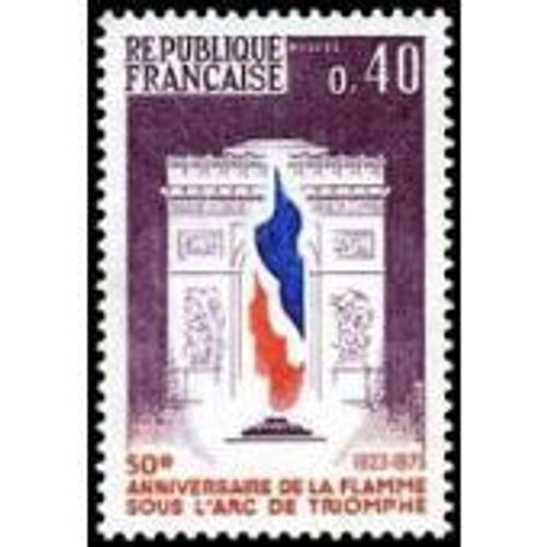 Timbre France Neuf-50ème Anniversaire De La Flamme Sous L'arc De Triomphe Année 1973 N° 1777 Yvert Et Tellier
