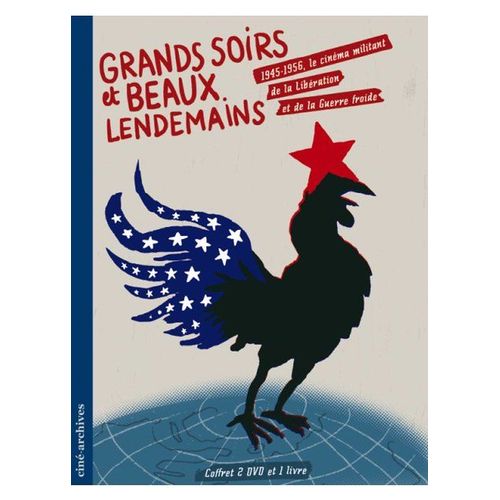 Grands Soirs Et Beaux Lendemains : 1945-1956, Le Cinéma Militant De La Libération Et De La Guerre Froide - Dvd + Livre