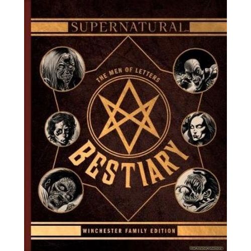 Supernatural - The Men Of Letters Bestiary Winchester