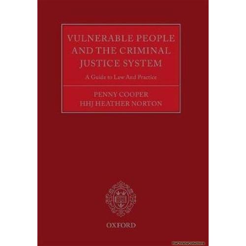 Vulnerable People And The Criminal Justice System