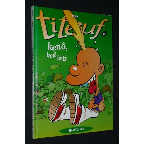 Titeuf N° 6 - Kenô, Bed Kriz