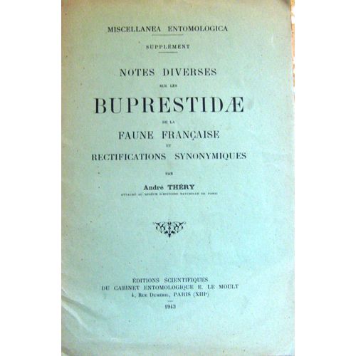Notes Diverses Sur Les Buprestidae De La Faune Française Et Rectifications Synonymiques