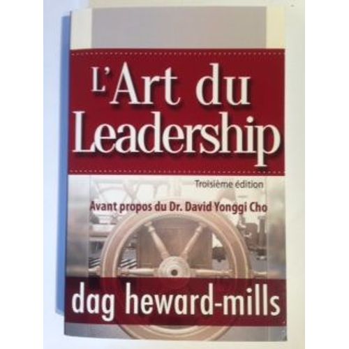 L'art Du Leadership- Troisième Édition