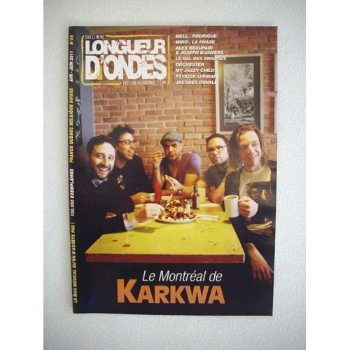 Sur La Meme Longueur D'ondes N° 59 Le Montreal De Karkwa
