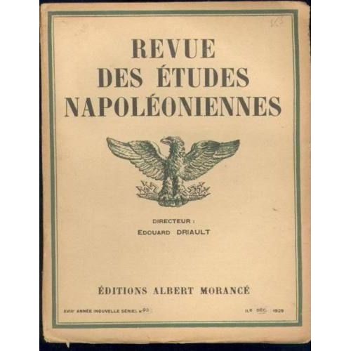 Revue Des Études Napoléoniennes Xviiie Année N° 93 Napoléon Empire