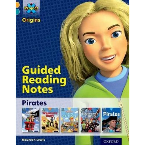 Project X Origins: Gold Book Band, Oxford Level 9: Pirates: Guided Reading Notes