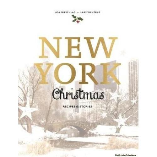 New York Christmas - Recipes And Stories