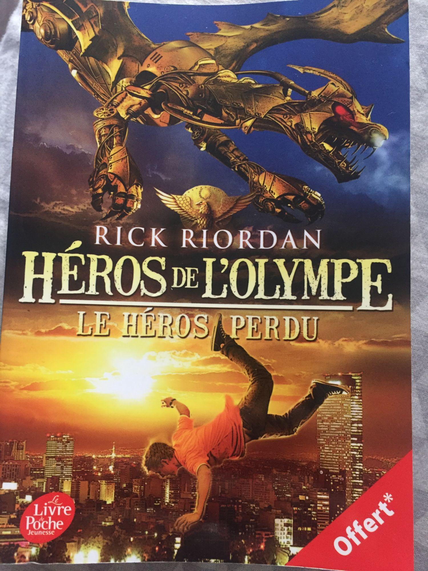 Héros de l olympe, le héros perdu Rick Riordan