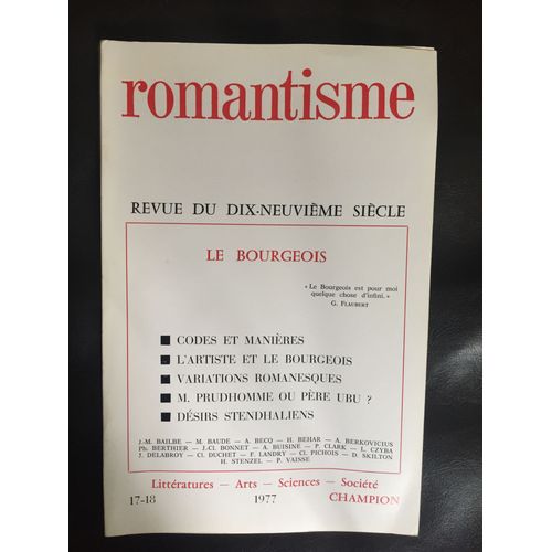 Romantisme Revue Du Dix-Neuvieme Siecle 17 -18
