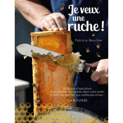 Je Veux Une Ruche !