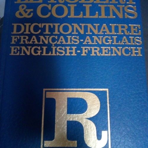 Le Robert & Collins Dictionnaire Français-Anglais English - French