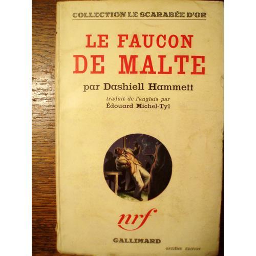 Le Faucon De Malte. Traduit De L'anglais Par Edouard Michel-Tyl.