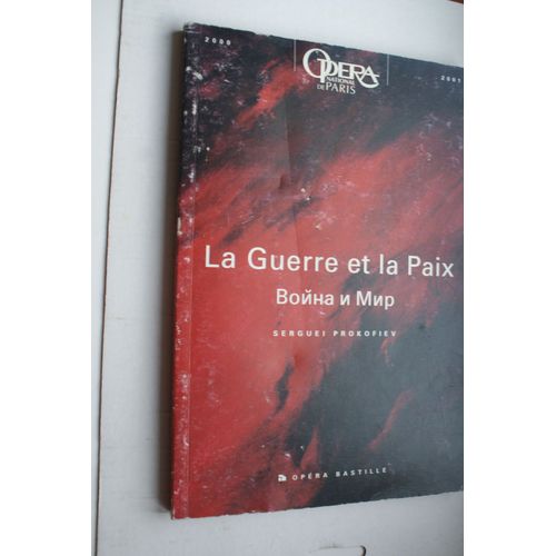 La Guerre Et La Paix Prokofiev Opéra Bastille 2000 2001 