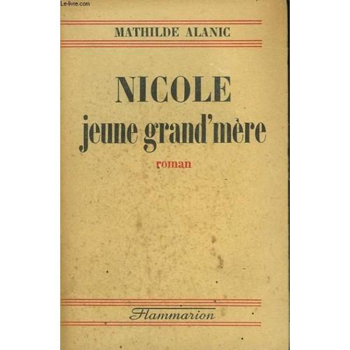 Nicole Jeune Grand Mere