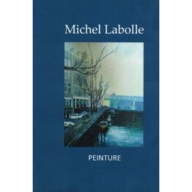 Michel Labolle Oeuvres Choisies