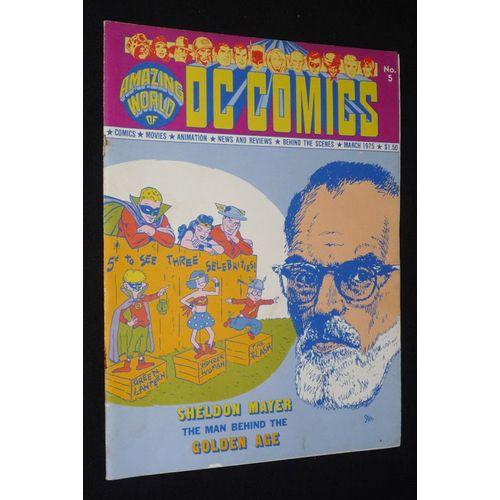 Amazing World Of Dc Comics (No. 5, March-April 1975) : Sheldon Mayer, The Man Behind The Golden Age