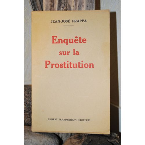 Enquête Sur La Prostitution