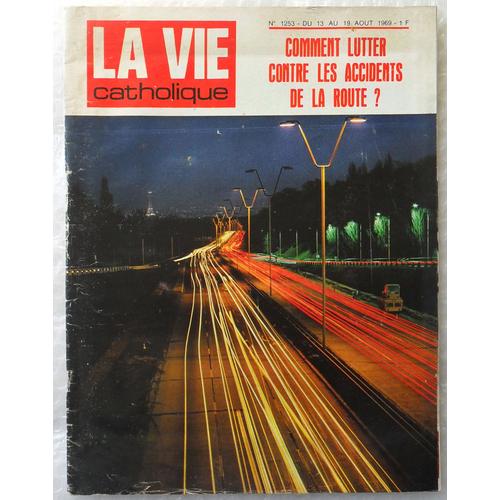 La Vie Catholique N° 1253 - Du 13 Au 19 Août 1969.