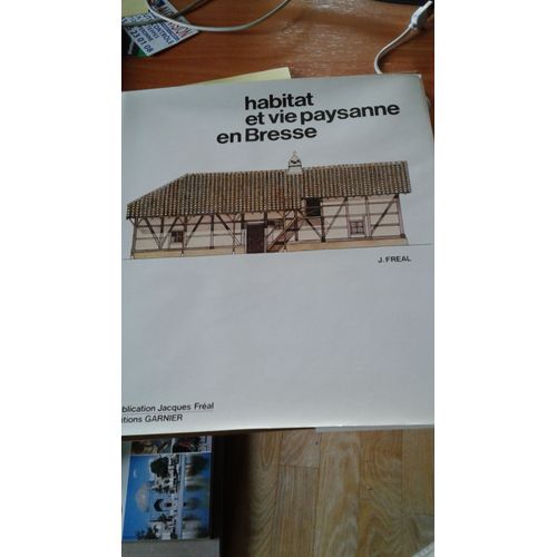 Habitat Et Vie Paysanne En Bresse