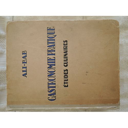 Gastronomie Pratique , Études Culinaires Suivies Du Traitement De L'obésité Des Gourmands