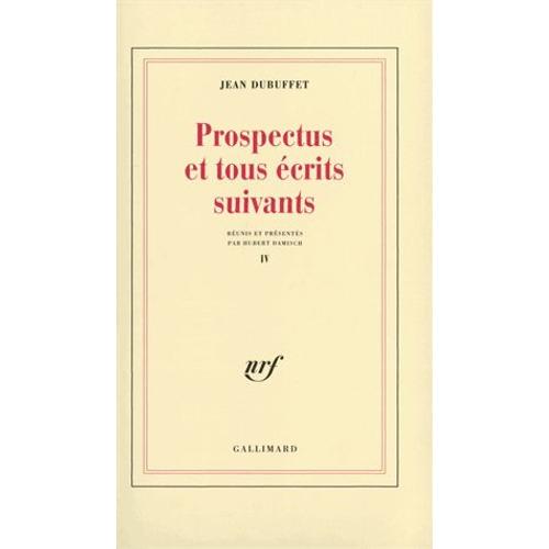 Prospectus Et Tous Écrits Suivants - Tome 4