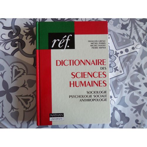 Dictionnaire  Des  Sciences  Humaines /Sociologie-Psychologie  Sociale -Anthropologie