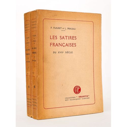 Les Satires Françaises Du Xviie Siècle ( 2 Tomes, Complet ), Recueillies Et Publiées Avec Des Préfaces, Des Notices Et Un Glossaire