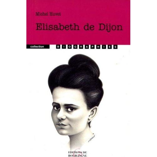 Elisabeth De Dijon