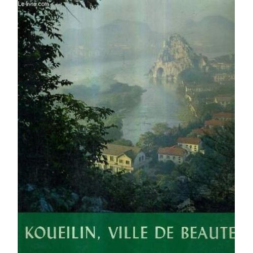 Koueilin Ville De Beaute.