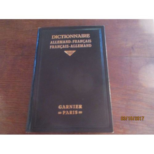 Dictionnaire Allemand-Francais / Francais Allemand