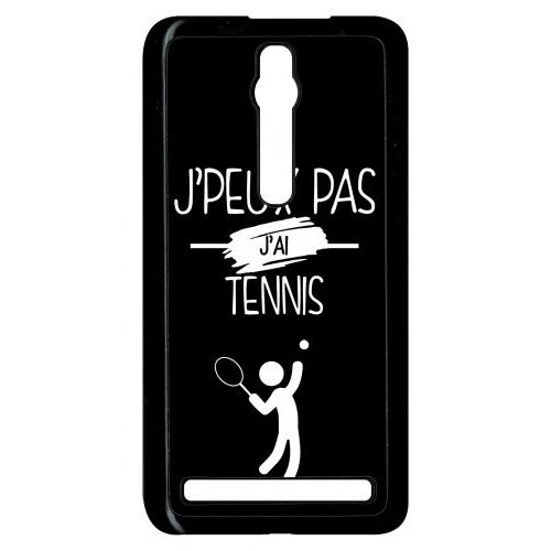 Coque Asus Zenfone 2 Ze551ml - J Peux Pas J Ai Tennis 2 - Noir