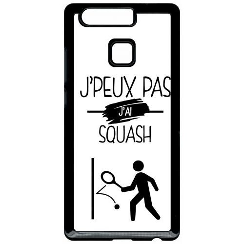 Coque Huawei Ascend P9 - J Peux Pas J Ai Squash 1 - Noir