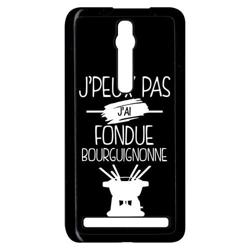 Coque Asus Zenfone 2 Ze551ml - J Peux Pas J Ai Fondue Bourguignonne 2 - Noir